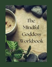 Load image into Gallery viewer, The Mindful Goddess Workbook
